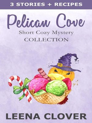 cover image of Pelican Cove Short Cozy Mystery Collection